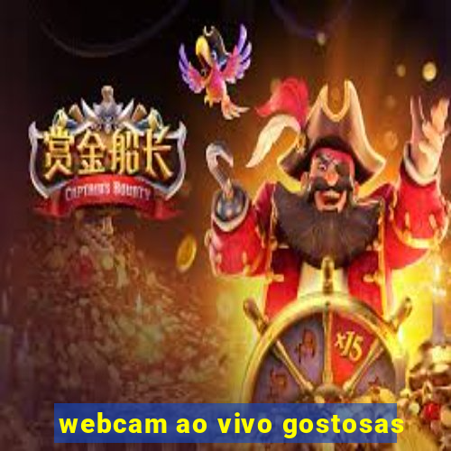 webcam ao vivo gostosas